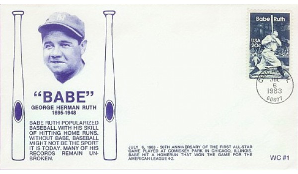 2046 WC101  Babe Ruth, FIRST, FDOI mc *Missing slogan bars*
