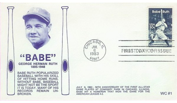 2046 WC101  Babe Ruth, FIRST, FDOI mc *Slogan stamped TWICE*